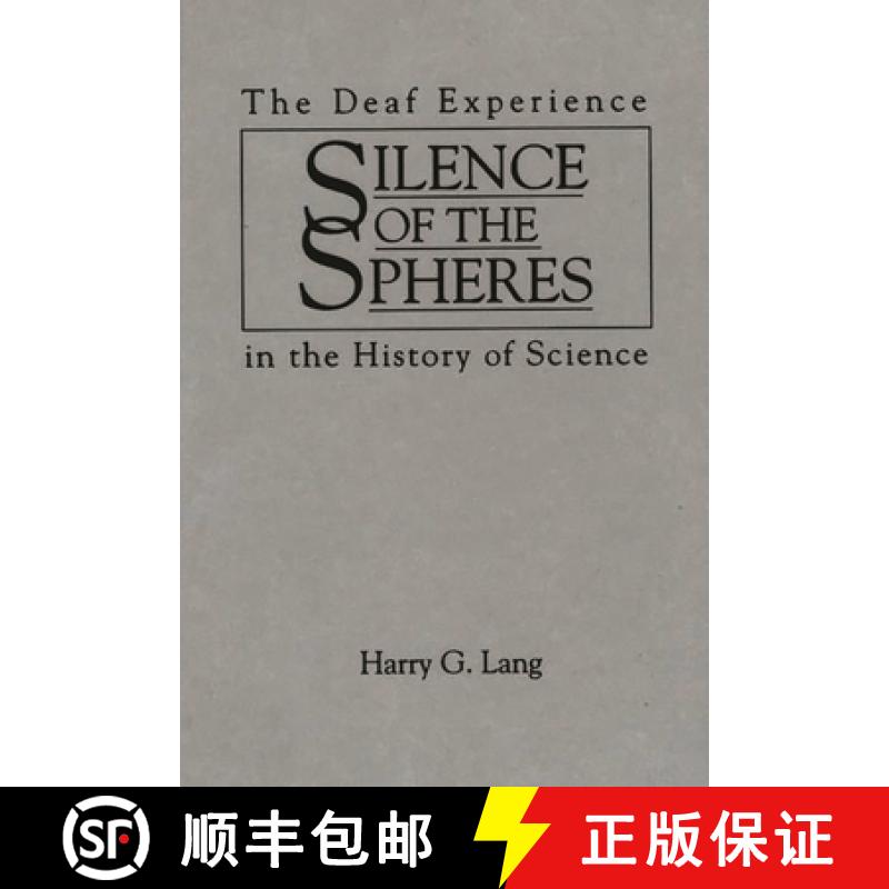 预订 Silence of the Spheres: The Deaf Experience in the History of Science [9780897893688]