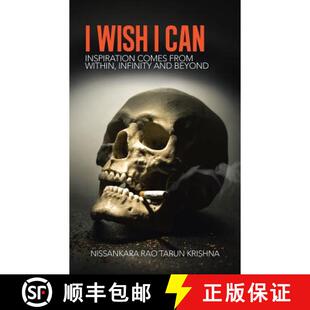【3-4周达】I Wish I Can: Inspiration Comes from Within, Infinity and Beyond. [9781482833539]