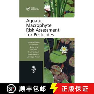 【3-4周达】Aquatic Macrophyte Risk Assessment for Pesticides [9780367384920]