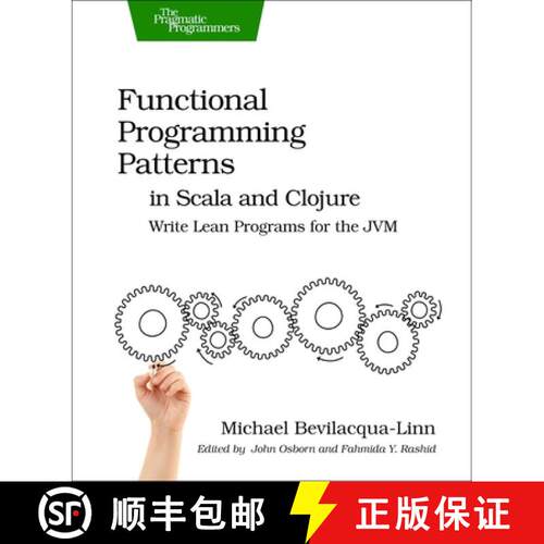 【3-4周达】Functional Programming Patterns in Scala and Clojure : Write Lean Programs for the JVM [9781937785475]