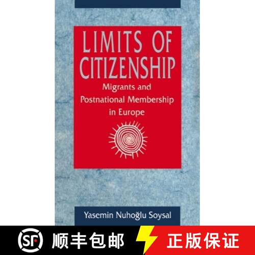 【3-4周达】Limits of Citizenship – Migrants and Postnational Membership in Europe [9780226768427]