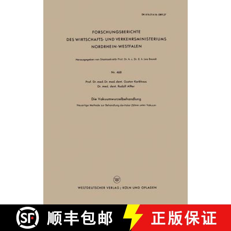 【3-4周达】Die Vakuumwurzelbehandlung: Neuartige Methode Zur Behandlung Devitaler Zähne Unter Vakuum [9783663034797]
