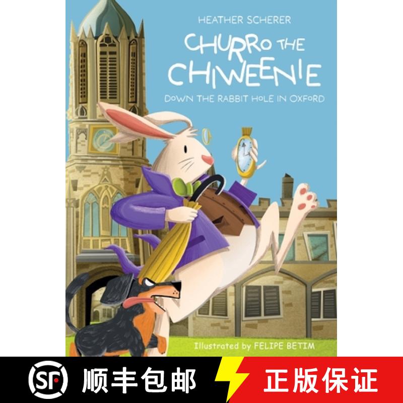 【3-4周达】精装 Churro The Chiweenie: Down The Rabbit Hole in Oxford [9798349449314] - 实物图