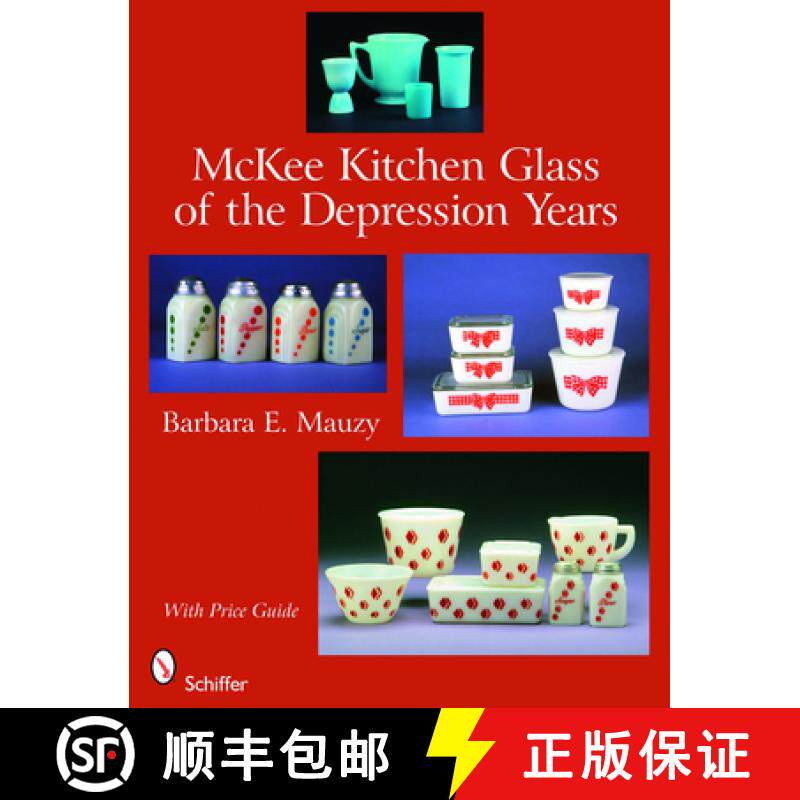 【3-4周达】精装 McKee Kitchen Glass of the Depression Years [9780764330841]