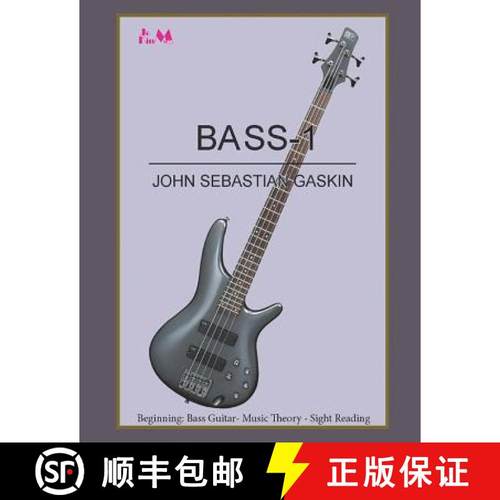 预订 Bass-1: Beginning Bass Guitar, Music Theory, Sight Reading [9789769591400]