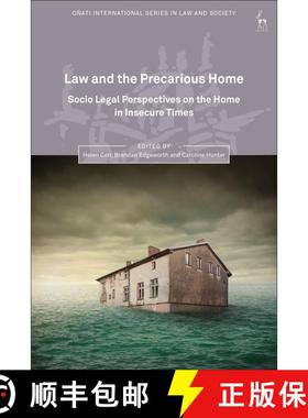 预订 Law and the Precarious Home: Socio Legal Perspectives on the Home in Insecure Times [9781509941124]
