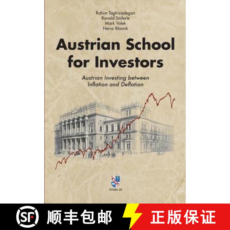 【2-3周达】Austrian School for Investors: Austrian Investing between Inflation and Deflation [9783902639332]