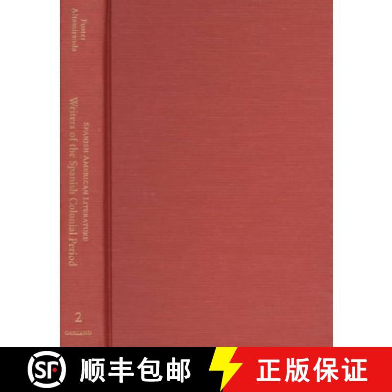 【3-4周达】Writers of the Spanish Colonial Period: A Collection of Essays - Writers of the Spanish Co... [9780815326786]
