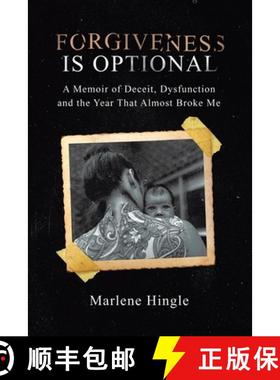 【3-4周达】Forgiveness Is Optional: A Memoir of Deceit, Dysfunction and the Year That Almost Broke Me [9780228850861]