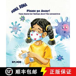 【3-4周达】Rona, Rona Please Go Away Tiana shares her feelings about the coronavirus [9781734112535]
