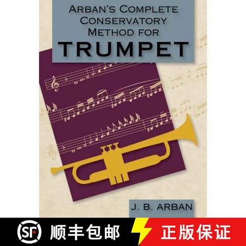 【3-4周达】Arban's Complete Conservatory Method for Trumpet (Dover Books on Music) [9781626540392]