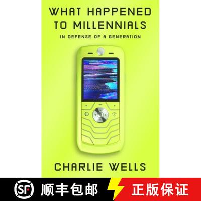 【3-4周达】What Happened to Millennials: The Rise, Fall, and Future of Our Generation [9781419770814]