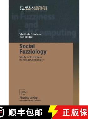 【3-4周达】Social Fuzziology : Study of Fuzziness of Social Complexity [9783662003091]