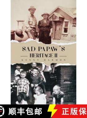 【3-4周达】Sad Papaw's: Heritage II [9798895310441]