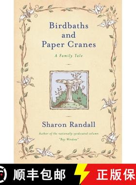 【3-4周达】Birdbaths and Paper Cranes: A Family Tale [9780452283695]