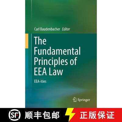 【3-4周达】The Fundamental Principles of EEA Law : EEA-ities (1st ed. 2017) (1st ed. 2017) [9783319451886]