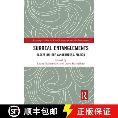 【3-4周达】Surreal Entanglements: Essays on Jeff Vandermeer's Fiction [9781032003740]
