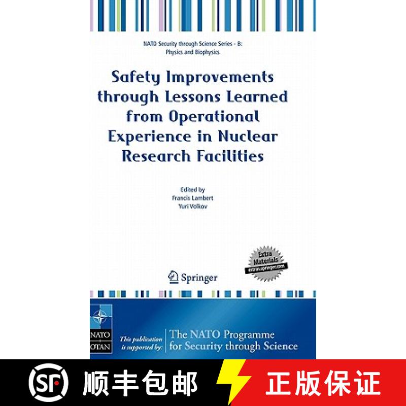 【3-4周达】Safety Improvements Through Lessons Learned from Operational Experience in Nuclear Researc... [9781402038860]