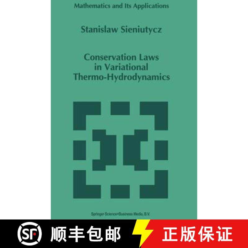 【3-4周达】Conservation Laws in Variational Thermo-Hydrodynamics (Softcover Reprint of the Original 1... [9789401044738]