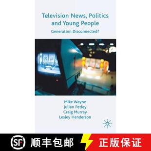 Generation 9780230219359 Television and Young Politics 4周达 News Disconnected? People