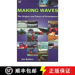 预订 Making Waves: The Origins and Future of Greenpeace [9781551641669]