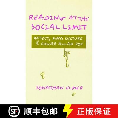 【3-4周达】Reading at the Social Limit – Affect, Mass Culture, & Edgar Allan Poe [9780804725415]