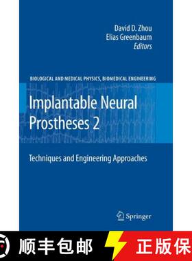 【3-4周达】Implantable Neural Prostheses 2 : Techniques and Engineering Approaches [9781461424673]