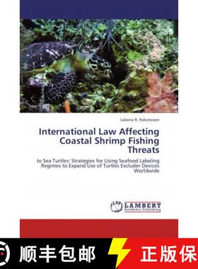 预订 International Law Affecting Coastal Shrimp Fishing Threats [9783846552179]