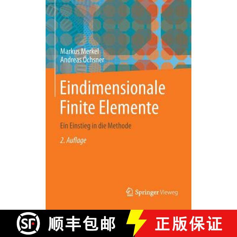 【3-4周达】Eindimensionale Finite Elemente : Ein Einstieg in die Methode [9783642544811]