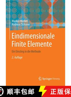 【3-4周达】Eindimensionale Finite Elemente : Ein Einstieg in die Methode (2., neu bearb. u. erg. Aufl... [9783642544811]