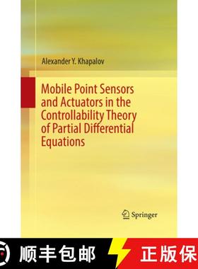【3-4周达】Mobile Point Sensors and Actuators in the Controllability Theory of Partial Differential E... [9783319868592]