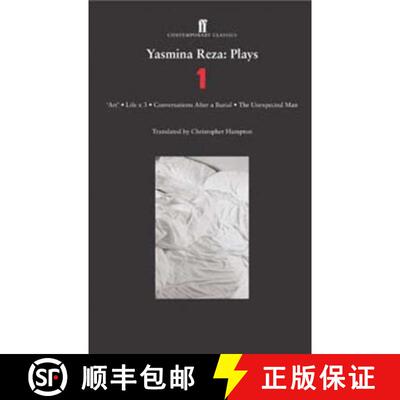 【3-4周达】Yasmina Reza: Plays 1: Art, Life X 3, the Unexpected Man, Conversations After a Burial [9780571221912]