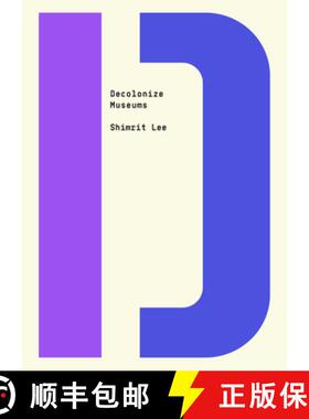 【3-4周达】Decolonize Museums [9781682193150]
