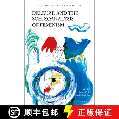 【3-4周达】精装 Deleuze and the Schizoanalysis of Feminism [9781350080416]