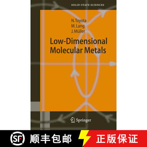 【3-4周达】精装 Low-Dimensional Molecular Metals [9783540495741]