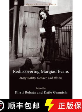 【3-4周达】Rediscovering Margiad Evans : Marginality, Gender and Illness [9780708325605]