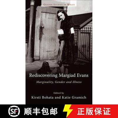 【3-4周达】Rediscovering Margiad Evans : Marginality, Gender and Illness [9780708325605]