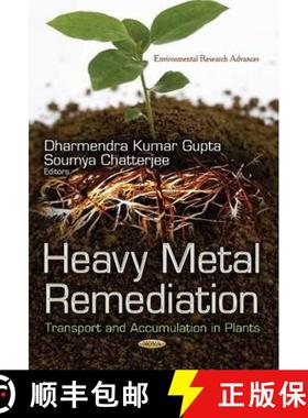 【3-4周达】Heavy Metal Remediation: Transport and Accumulation in Plants   EDITOR TO SEE FINAL PROOF [9781633215689]