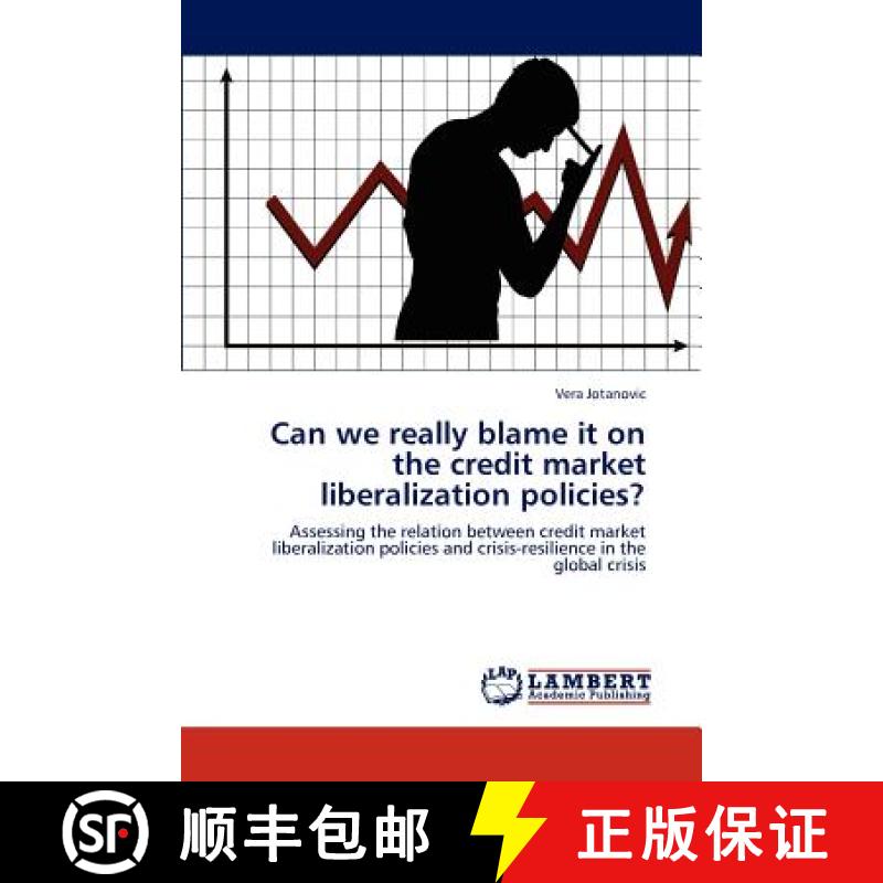 预订 Can we really blame it on the credit market liberalization policies? [9783848412488]