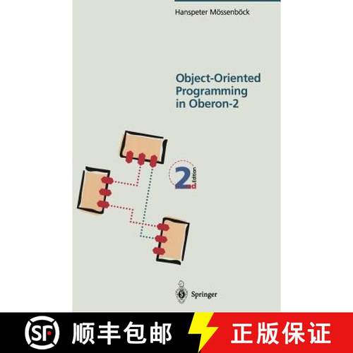 【3-4周达】Object-Oriented Programming in Oberon-2 [9783540600626]