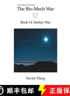 预订 The Bio-Mech War, Book 14: Smiley War [9781641450607]
