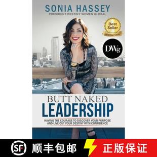 Courage And Discover Naked Having 9780578218250 Out Desti... Butt Leadership The Purpose Your Live 4周达