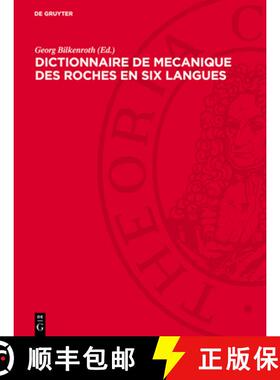 预订 Dictionnaire de Mecanique Des Roches En Six Langues: Allemand, Anglais, Français, Russe, Tchèq... [9783112748589]