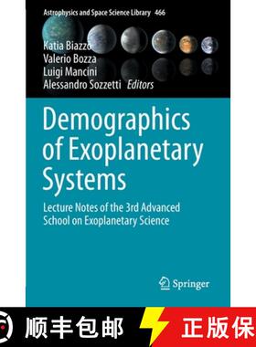 【3-4周达】Demographics of Exoplanetary Systems : Lecture Notes of the 3rd Advanced School on Exoplan... [9783030881269]