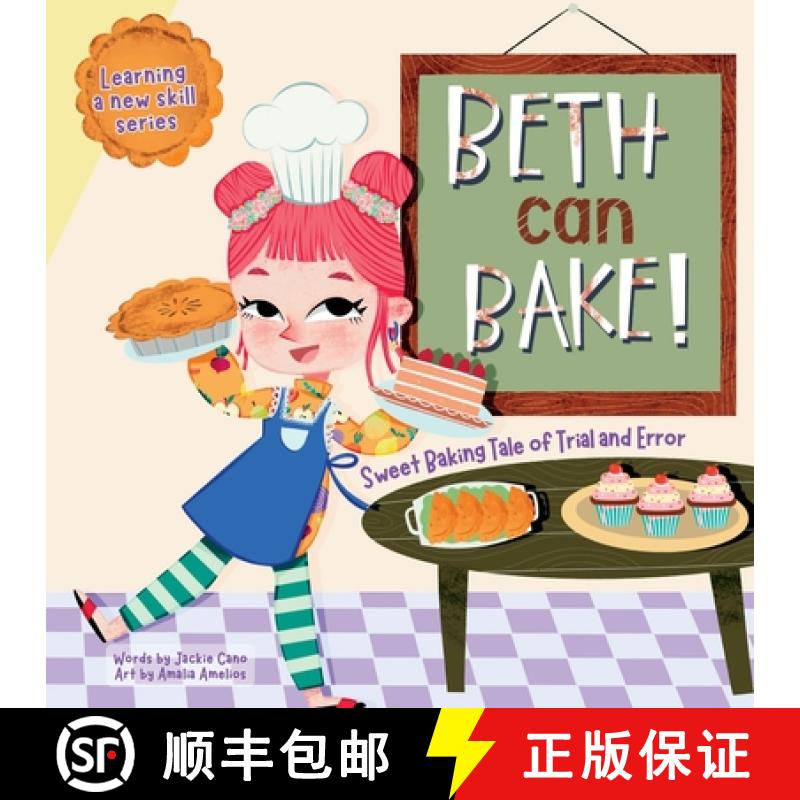 【2-3周达】Beth can Bake!: Sweet baking tale of trial and error [9781963448221]