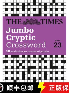 【3-4周达】The Times Jumbo Cryptic Crossword Book 23: The World's Most Challenging Cryptic Crossword [9780008673123]