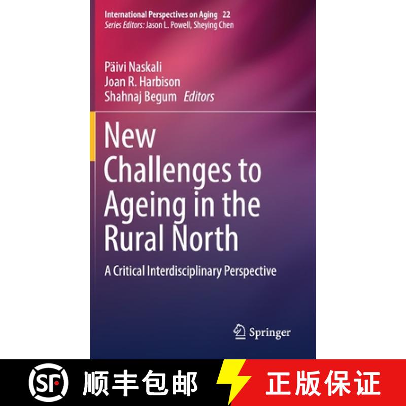 【3-4周达】New Challenges to Ageing in the Rural North : A Critical Interdisciplinary Perspective [9783030206024]