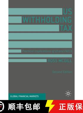 【3-4周达】Us Withholding Tax: Practical Implications of Qi and Fatca [9783030230845]
