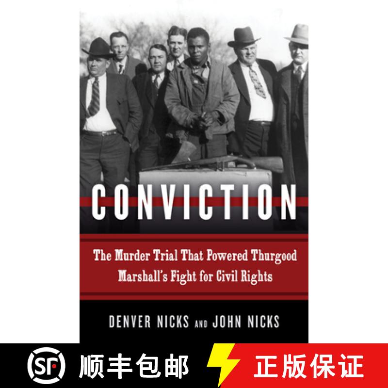预订 Conviction: The Murder Trial That Powered Thurgood Marshall's Fight for Civil Rights [9781613738337]