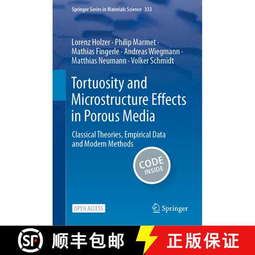 【3-4周达】精装 Tortuosity and Microstructure Effects in Porous Media : Classical Theories, Empirical... [9783031304767]